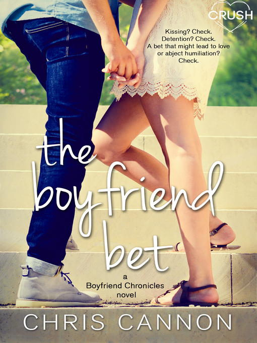 Title details for The Boyfriend Bet by Chris Cannon - Available